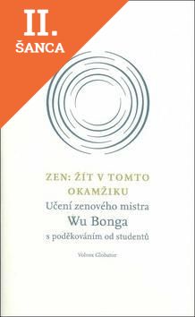 Lacná kniha Zen Žít v tomto okamžiku