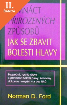 Lacná kniha 18 přirozených způsobů jak se zbavit bolestí hlavy