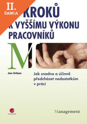Lacná kniha 10 kroků k vyšším výkonů pracovníků