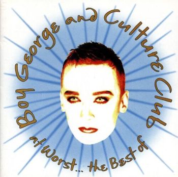 Boy George - At Worst...the Best of Boy George and Culture Club CD