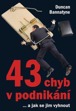 43 chyb v podnikání ...a jak se jim vyhnout