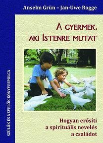 A gyermek, aki Istenre mutat