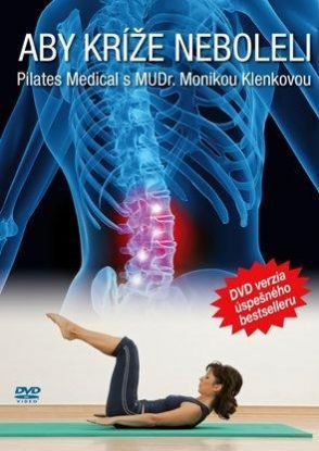 Aby kríže neboleli - Cvičenie s Mudr. Monikou Klenkovou DVD