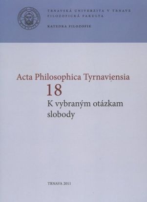 K vybraným otázkam slobody