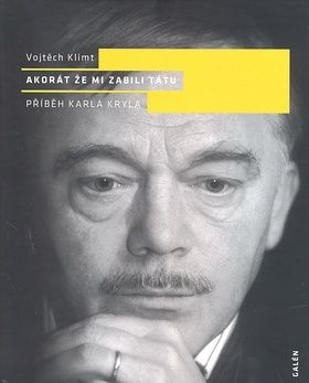 Akorát ,že mi zabili tátu