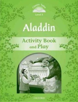 Aladdin Activity Book and Play - Classic Tales Level 3