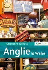 Anglie & Wales - turistický průvodce