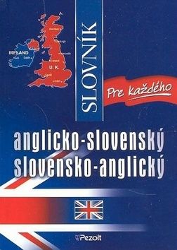 Anglicko-slovenský/ slovensko-anglický slovník pre každého