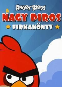 Angry Birds: A nagy piros firkakönyv