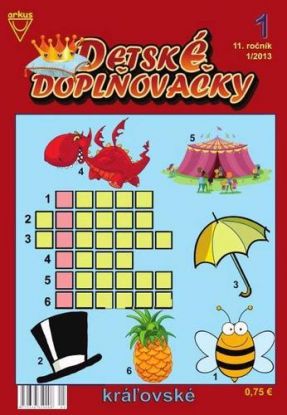 Detské doplňovačky 1 2013 kráľovské