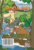 Hádajko 3 2012 a bobria hrádza