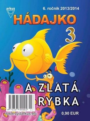 Hádajko 3 2014 a zlatá rybka