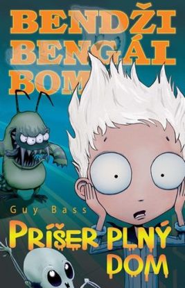 Bendži Bengál Bom, príšer plný dom 1