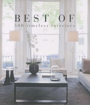 Best of 500 timeless interiors