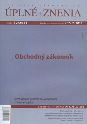 Obchodný zákonník ÚZZ 32 2011 k 15.7.2011