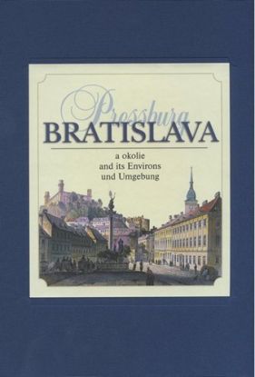 Bratislava - Pressburg a okolie + CD