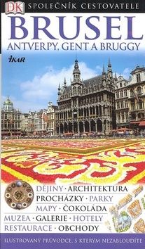 Brusel, Antverpy, Gent a Bruggy