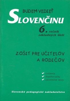 Budem vedieť slovenčinu-6.r.ZŠ-pre učiteľov a rodi