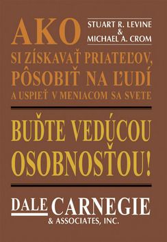 Buďte vedúcou osobnosťou! Ako si získavať priateľov