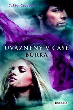 Búrka - Uväznený v čase
