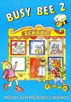 Busy Bee 2 Učebnica + online vstup (Online CD, Interactive Flashcards)