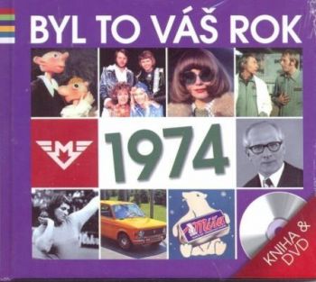 Byl to váš rok 1974 - DVD