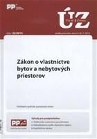 UZZ 22 2014 Zákon o vlastníctve bytov a nebytových priestorov