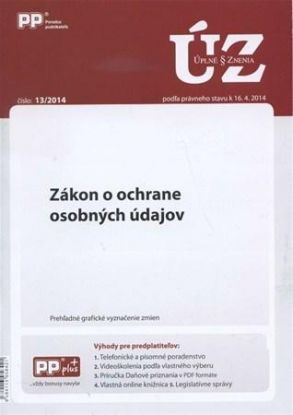 Úplné znenia 13/2014 Zákon o ochrane osobných údajov