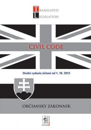 Civil Code - Občiansky zákonník, 2. vydanie účinné od 1.10.2013