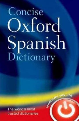 Concise Oxford Spanish Dictionary