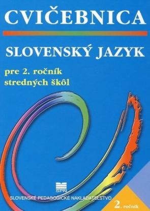 Cvičebnica zo SJ pre 2. ročník stredných škôl