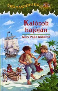 Csodakunyhó 4. Kalózok hajóján