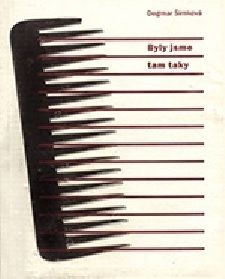 Byly jsme tam taky