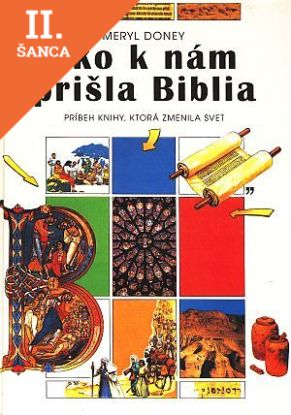 Lacná kniha Ako k nám prišla Biblia