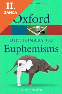 Lacná kniha A Dictionary of Euphemisms (Oxford Paperback Reference)