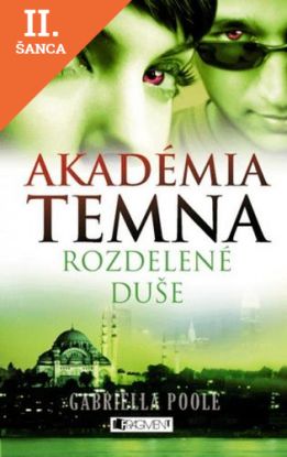 Lacná kniha Akadémia temna 3 - Rozdelené duše