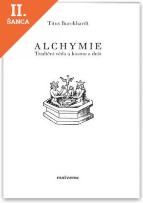 Lacná kniha Alchymie-tradiční věda o kosmu a duši
