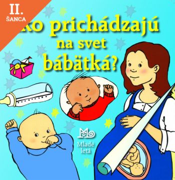 Lacná kniha Ako prichádzajú na svet bábätká