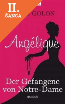 Lacná kniha Angelique, Der Gefangene Von Notre-Dame