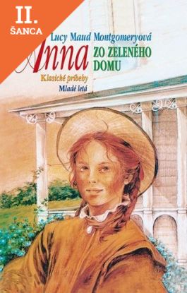 Lacná kniha Anna zo Zeleného domu (Klasické príbehy)