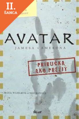 Lacná kniha Avatar Jamesa Camerona - príručka ako prežiť
