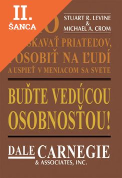 Lacná kniha Buďte vedúcou osobnosťou! Ako si získavať priateľov