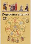 Dejepisná čítanka 2 pre 7. ročník základnej školy