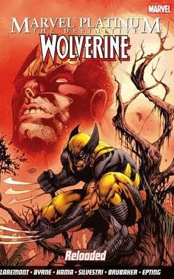Definitive Wolverine Reloaded