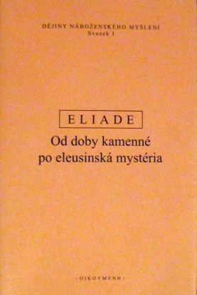 Dějiny náboženského myšlení Svazek 1