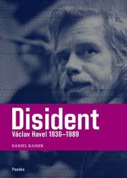 Disident Václav Havel (1936-1989)