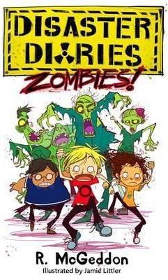 Disaster Diaries: ZOMBIES