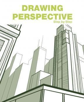 Drawing Perspective step by step