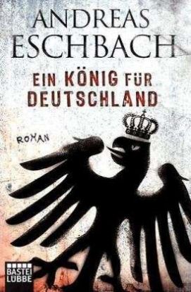 Ein König Für Deutschland
