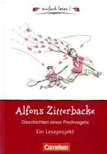 Alfons Zitterbacke Geschichten eines Pechvogels